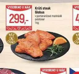 Globus Krůtí steak v pomerančové marinádě nabídka