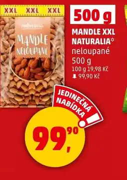 Penny Market Mandle xxl naturalia neloupané nabídka
