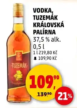 Penny Market Vodka, Tuzemák královská palírna nabídka