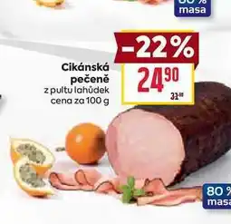 Billa Cikánská pečeně z pultu lahůdek cena za 100 g nabídka