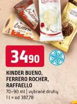 Terno KINDER BUENO, FERRERO ROCHER, RAFFAELLO 70-90 ml vybrané druhy nabídka