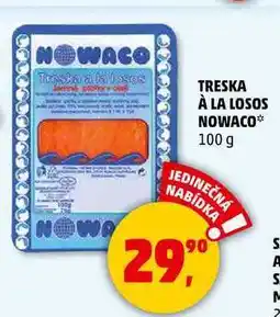 Penny Market TRESKA À LA LOSOS NOWACO, 100 g nabídka