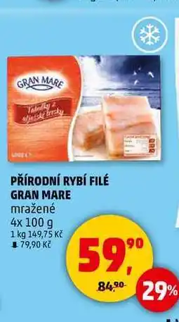 Penny Market PŘÍRODNÍ RYBÍ FILÉ GRAN MARE mražené, 4x 100 g nabídka
