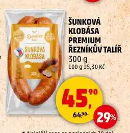 Penny Market ŠUNKOVÁ KLOBÁSA PREMIUM ŘEZNÍKŮV TALÍŘ, 300 g nabídka