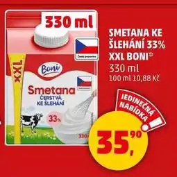 Penny Market SMETANA KE ŠLEHÁNÍ 33% XXL BONI, 330 ml nabídka