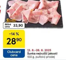Tesco Šunka nejvyšší jakosti, 100 g nabídka