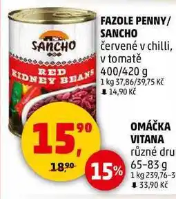 Penny Market FAZOLE PENNY/ SANCHO červené v chilli, v tomatě, 400/420 g nabídka