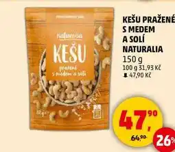 Penny Market KEŠU PRAŽENÉ S MEDEM A SOLÍ NATURALIA, 150 g nabídka