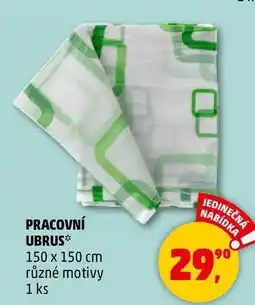 Penny Market PRACOVNÍ UBRUS 150 x 150 cm různé motivy, 1 ks nabídka