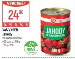 Globus VÁŠ VÝBĚR Jahody nabídka