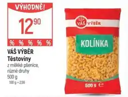 Globus VÁŠ VÝBĚR Těstoviny nabídka