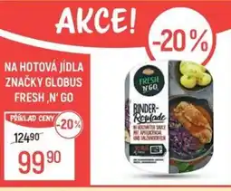 Globus Na hotová jídla značky Globus Fresh,n' go nabídka