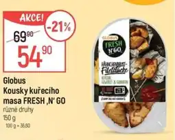 Globus Globus Kousky kuřecího masa FRESH,N' GO nabídka