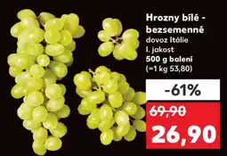Kaufland Hrozny bílé bezsemenné nabídka