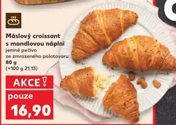 Kaufland Máslový croissant s mandlovou náplní nabídka