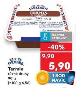 Kaufland Jarmark Termix různé druhy nabídka