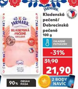 Kaufland Kladenská pečeně/Debrecínská pečeně 100 g nabídka
