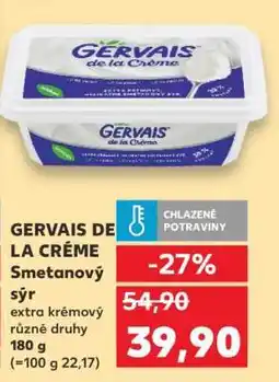 Kaufland GERVAIS DE LA CRÉME Smetanový sýr nabídka