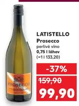 Kaufland LATISTELLO Prosecco nabídka