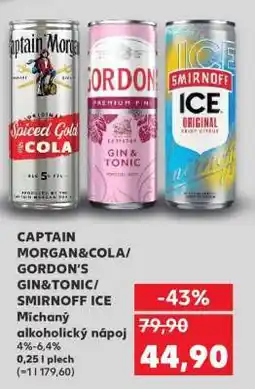 Kaufland CAPTAIN MORGAN&COLA/ GORDON'S GIN&TONIC/ SMIRNOFF ICE nabídka