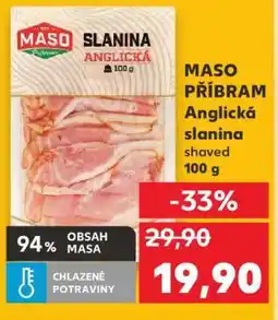 Kaufland MASO PŘÍBRAM Anglická slanina nabídka