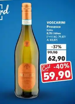 Kaufland VOSCARINI Prosecco nabídka