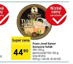 Tesco Franz josef kaiser exclusive tuňák nabídka