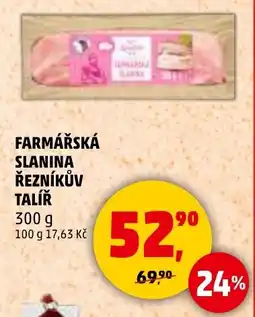 Penny Market Farmářská slanina Řezníkův Talíř nabídka