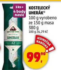 Penny Market KOSTELECKÝ UHERÁK 100 g vyrobeno ze 150 g masa, 380 g nabídka