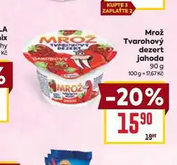 Billa Mrož Tvarohový dezert jahoda 90 g nabídka