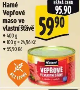 Albert Hamé Vepřové maso ve vlastní šťávě nabídka