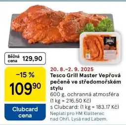 Tesco Tesco Grill Master Vepřová pečeně ve středomořském stylu nabídka