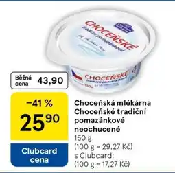 Tesco Choceňská Mlékárna Choceňské Tradiční pomazánkové neochucené nabídka