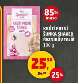 Penny Market Krůtí prsí šunka Shaved Řezníkův talíř nabídka