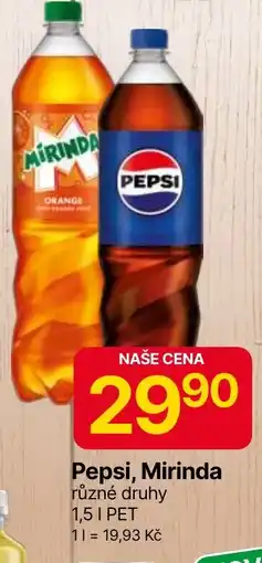 Hruška PEPSI, MIRINDA nabídka