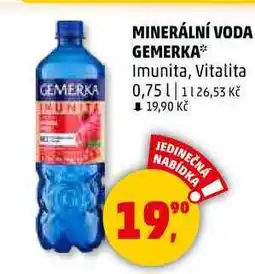 Penny Market MINERÁLNÍ VODA GEMERKA Imunita, Vitalita, 0,75 l nabídka