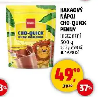 Penny Market KAKAOVÝ NÁPOJ CHO-QUICK PENNY instantní, 500 g nabídka