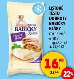 Penny Market LISTOVÉ TĚSTO DOBROTY BABIČKY KLÁRY mražené, 400 g nabídka