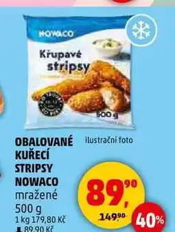 Penny Market OBALOVANÉ KUŘECÍ STRIPSY NOWACO mražené, 500 g nabídka