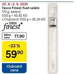 Tesco Tesco Finest Fuet salám, 170 g nabídka