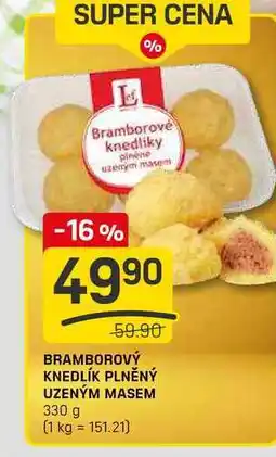 Flop BRAMBOROVÝ KNEDLÍK PLNĚNÝ UZENÝM MASEM 330 g nabídka