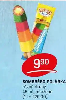 Flop SOMBRERO POLÁRKA různé druhy 45 ml, mražené nabídka