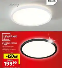 Lidl LIVARNO home STROPNÍ LED SVÍTIDLO Ø 29 CM nabídka