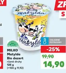 Kaufland Milko matylda bio dezert nabídka