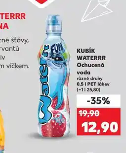Kaufland Kubík waterrr nabídka