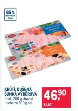 Makro Krůtí, Dušená šunka výběrová nabídka