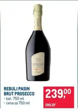 Makro REBULI PASIN BRUT PROSECCO nabídka
