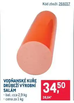 Makro VODŇANSKÉ KUŘE DRŮBEŽÍ VÝROBNÍ SALÁM nabídka