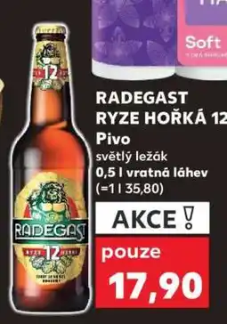 Kaufland Radegast Ryze Hořká 12 nabídka