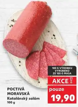 Kaufland POCTIVÁ MORAVSKÁ Katalánský salám 100 g nabídka
